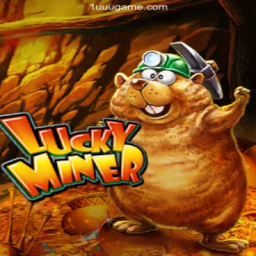 Discover the Thrills of LuckyMiner: Dive into 1UUU's Licensed Online Casino