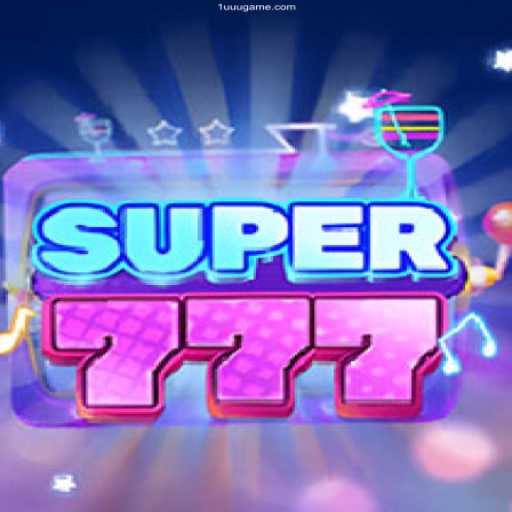 Discover the Thrilling World of Super777 Casino Game